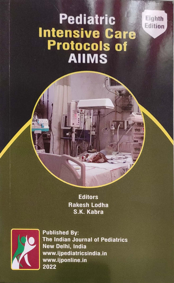 PICU PROTOCOLS OF AIIMS-8th Edition (Original books)