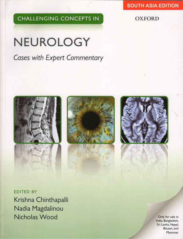 Challenging Concepts in Neurology 1st/2017 (Reprint) by  Krishna Chinthapalli,Nadia Magdalinou,Nicholas Wood