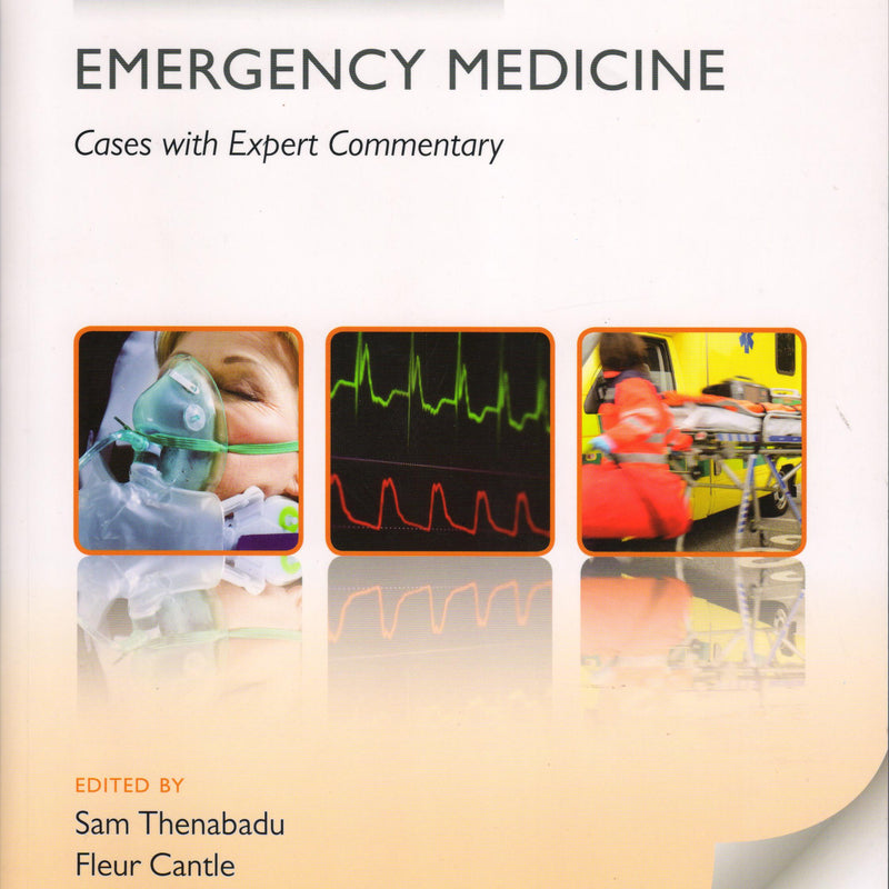 Challenging Concepts in Emergency Medicine 1st/2015 by Sam Thenabadu,Fleur Cantle,Chris Lacy