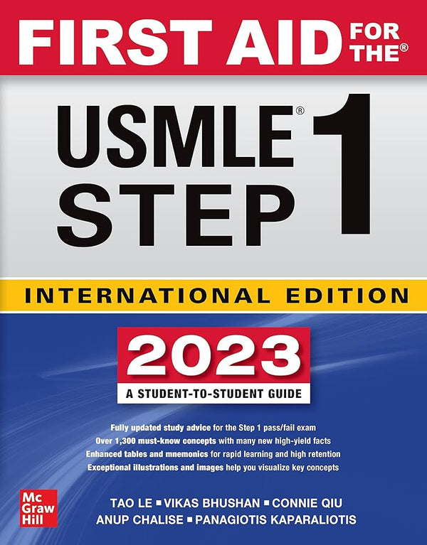 First Aid for the USMLE Step 1 33rd IE/2023 by Tao Lee, Vikas Bhushan
