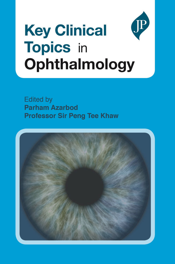 KEY CLINICAL TOPICS IN OPHTHALMOLOGY 1/E, 2021, PARHAM AZARBOD