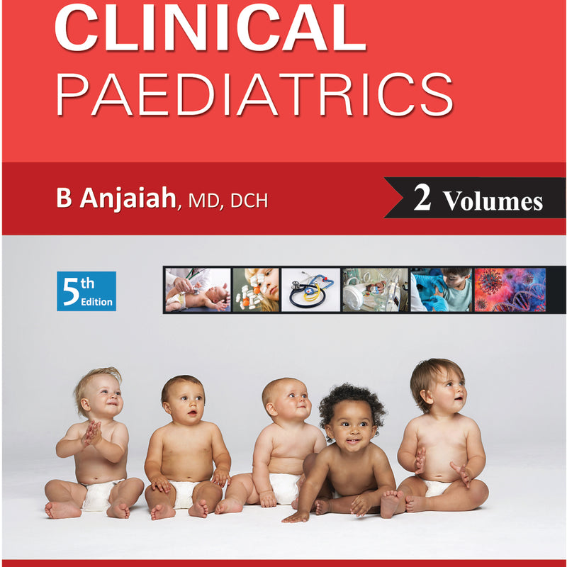 Anjaiah—Clinical Paediatrics (2 Vols Set)5Ed 2020