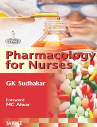 PHARMACOLOGY FOR NURSES 1/E R.P., 2025, SUDHAKAR GK