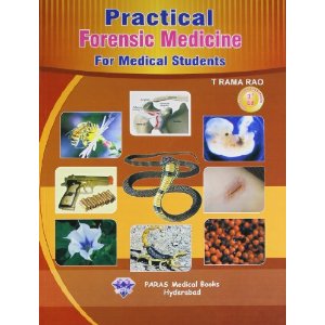 Practical Forensic Medicine For Medical Students 3rd/e by T Rama Rao