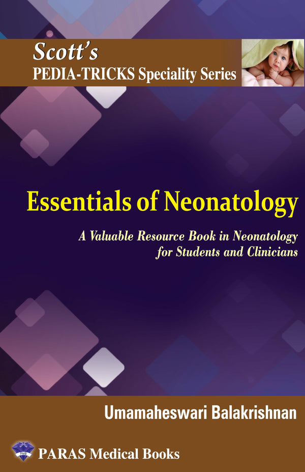 Scotts Pediatricks Specialty Series Essentials of Neonatology 1st/2023 by Umamaheshwari Balakrishnan