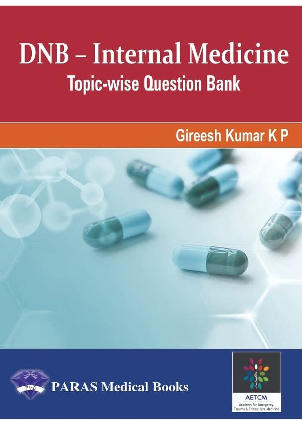 DNB Internal Medicine Topic Wise Question Bank 1st/2022 by Gireesh Kumar