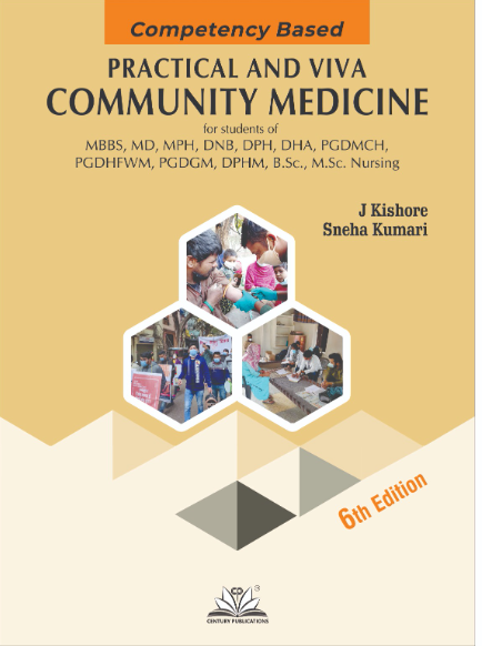 Competency Based Practical and Viva Community Medicine 6th/2024 by Jugal Kishore, Sneha Kumari