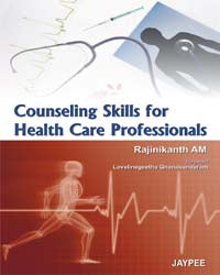 COUNSELING SKILLS FOR HEALTH CARE PROFESSIONALS 1/E R.P., 2025, RAJINIKANTH AM