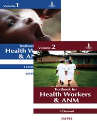 TEXTBOOK OF HEALTH WORKERS & ANM (2VOLS) 1/E, 2011, I CLEMENT