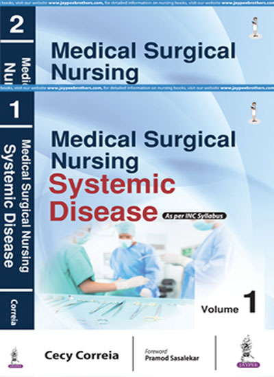 MEDICAL SURGICAL NURSING SYSTEMIC DISEASE AS PER INC SYLLABUS (2VOLS) 1/E, 2017, CECY CORREIA