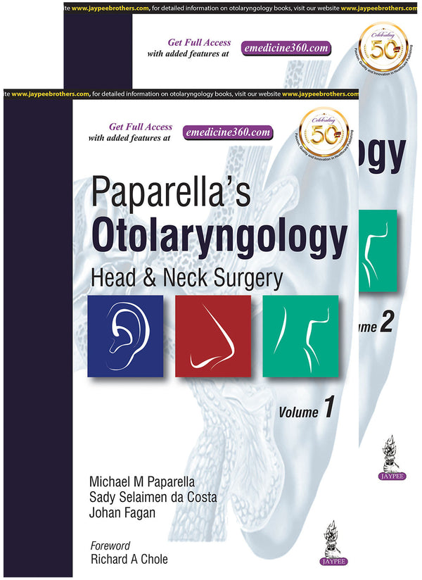 PAPARELLA’S OTOLARYNGOLOGY, HEAD & NECK SURGERY (2 VOLUMES) 1/E R.P., 2025, MICHAEL M PAPARELLA
