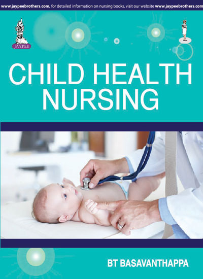 CHILD HEALTH NURSING 1/E R.P., 2025, BASAVANTHAPPA BT