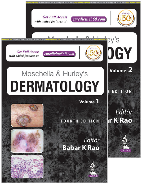 MOSCHELLA & HURLEY’S DERMATOLOGY (2 VOLUMES) 4/E, 2020, BABAR K RAO