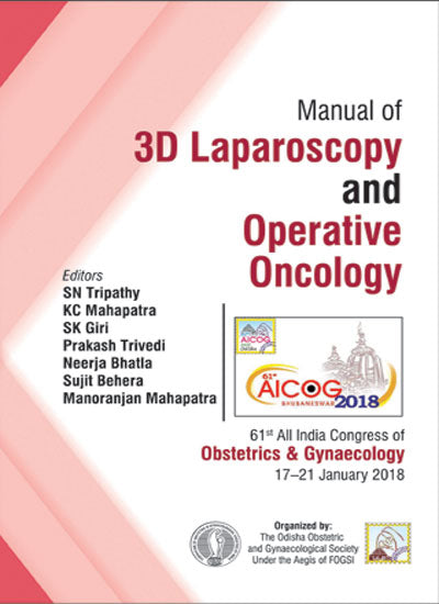 AICOG MANUAL OF 3D LAPAROSCOPY AND OPERATIVE ONCOLOGY 1/E, 2018, SN TRIPATHY