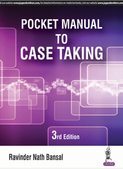 POCKET MANUAL TO CASE TAKING 3/E, 2018, RAVINDER NATH BANSAL