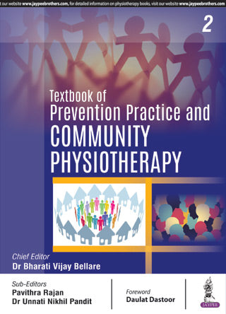 TEXTBOOK OF PREVENTIVE PRACTICE & COMMUNITY PHYSIOTHERAPY -2 1/E, 2018, BHARATI VIJAY BELLARE