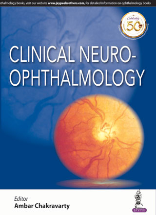 CLINICAL NEURO OPHTHALOLOGY 1/E, 2019, AMBAR CHAKRAVARTY