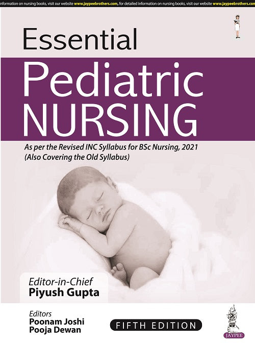 ESSENTIAL PEDIATRIC NURSING 5/E R.P., 2024, PIYUSH GUPTA