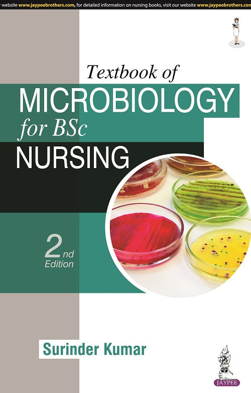 TEXTBOOK OF MICROBIOLOGY FOR BSC NURSING 2/E R.P., 2024, SURINDER KUMAR