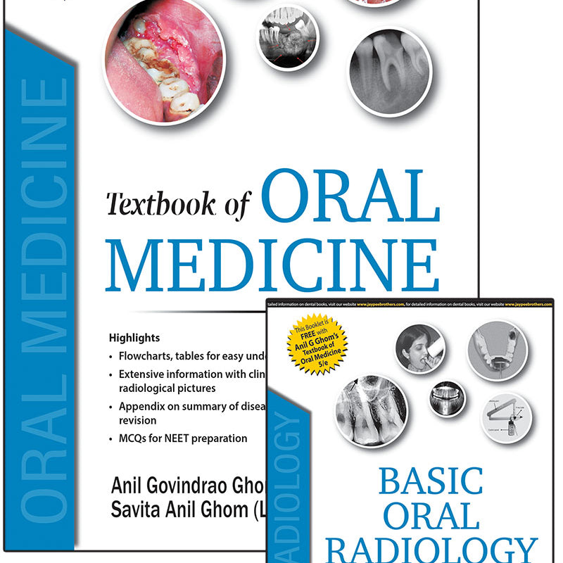 TEXTBOOK OF ORAL MEDICINE (WITH FREE BOOK ON BASIC ORAL RADIOLOGY) 5/E R.P., 2025, ANIL GOVINDRAO GHOM
