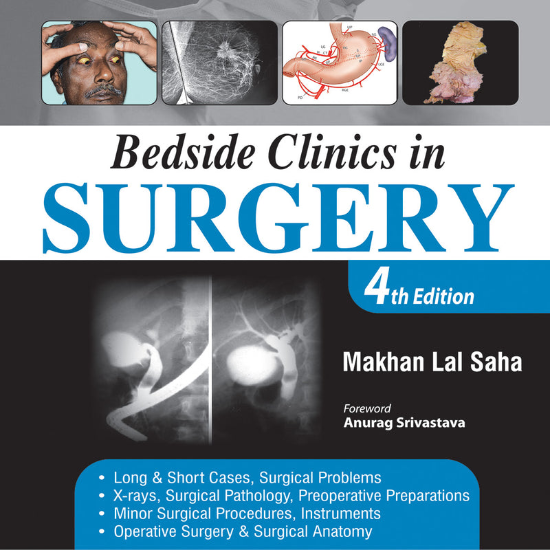 BEDSIDE CLINICS IN SURGERY 4/E R.P., 2025, MAKHAN LAL SAHA