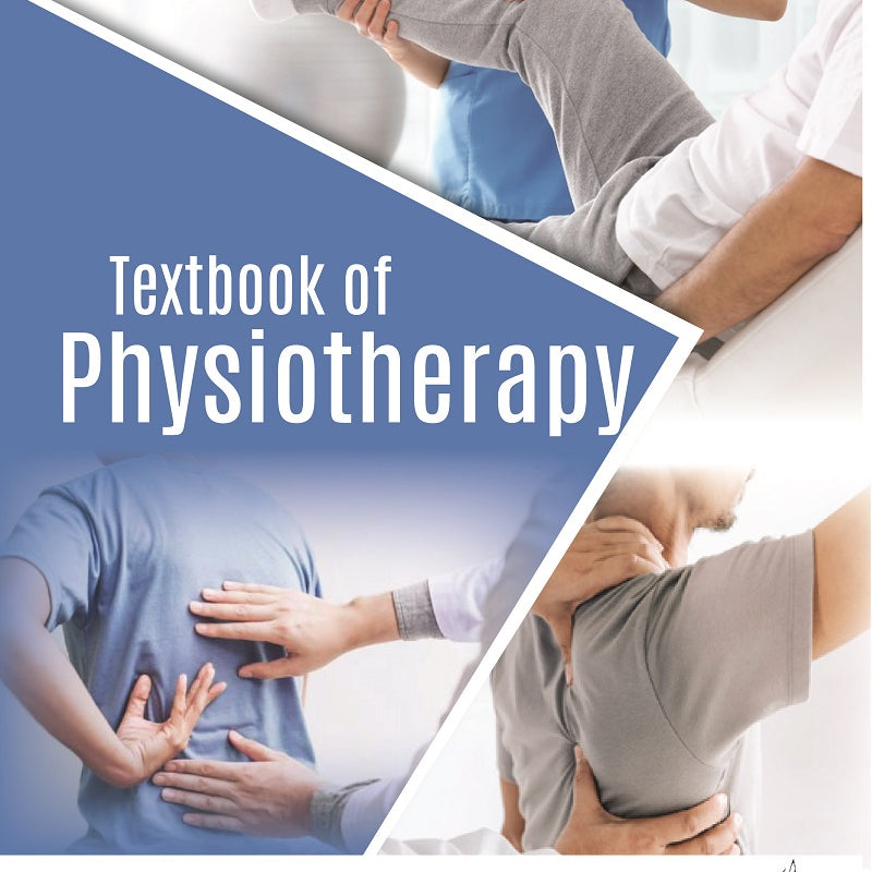 TEXTBOOK OF PHYSIOTHERAPY 1/E, 2023, BASANTA KUMAR NANDA