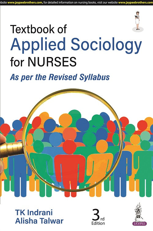 TEXTBOOK OF APPLIED SOCIOLOGY FOR NURSES 3/E R.P., 2025, TK INDRANI