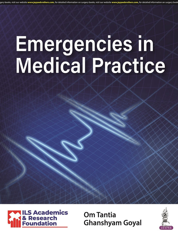 EMERGENCIES IN MEDICAL PRACTICE 1/E, 2023, OM TANTIA