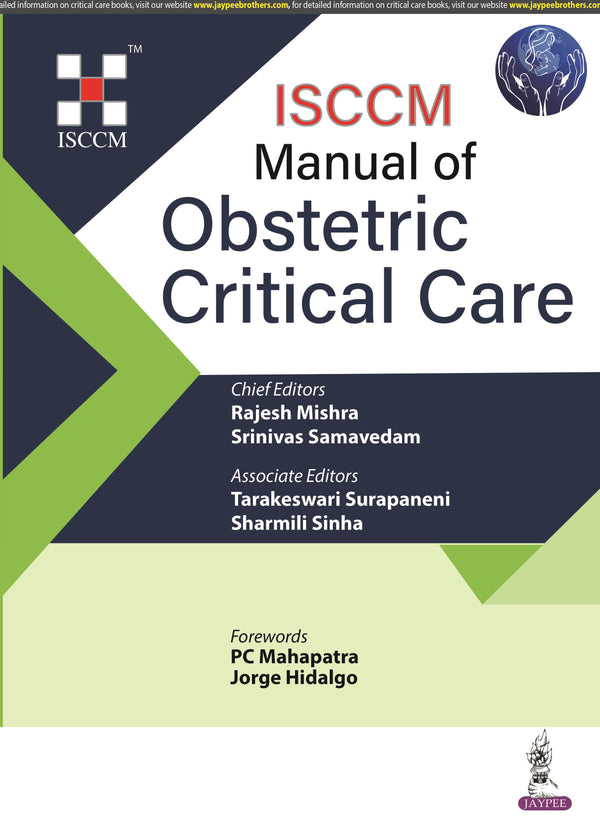 ISCCM MANUAL OF OBSTETRIC CRITICAL CARE 1/E, 2024, RAJESH MISHRA
