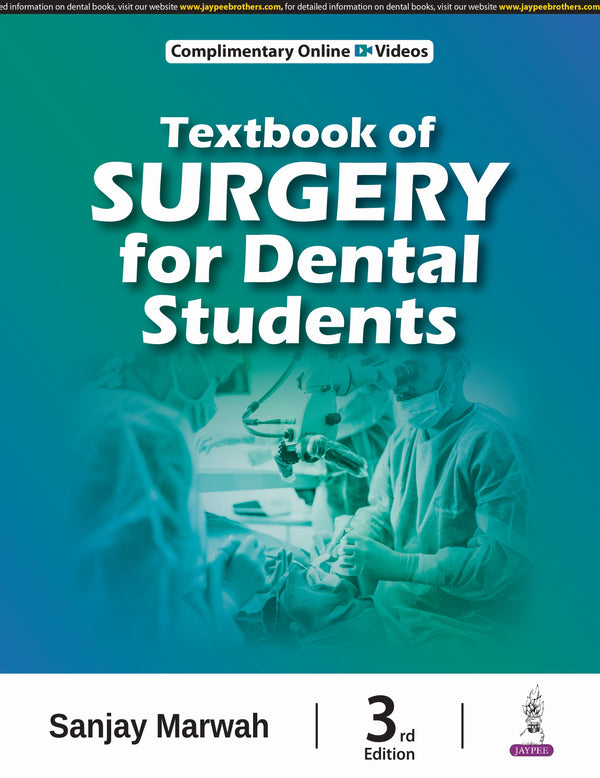 SANJAY MARWAH, TEXTBOOK OF SURGERY FOR DENTAL STUDENTS, 3/E, 9789356962675