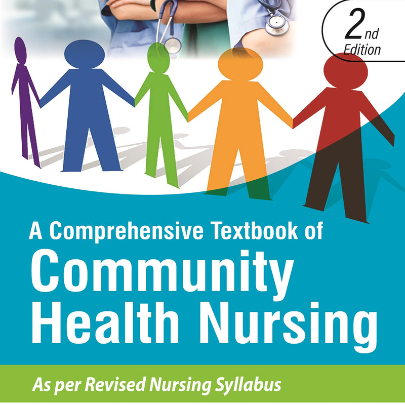 A COMPREHENSIVE TEXTBOOK OF COMMUNITY HEALTH NURSING 2/E R.P., 2025, BIJAYALAKSHMI DASH