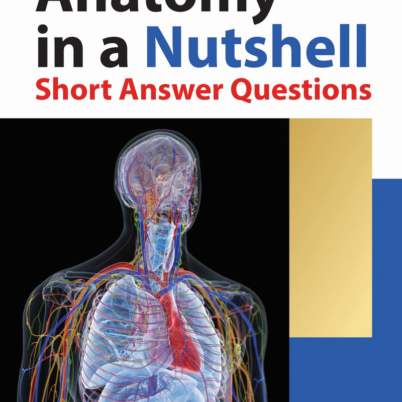 ANATOMY IN A NUTSHELL SHORT ANSWER QUESTIONS 5/E, 2025, VG SAWANT