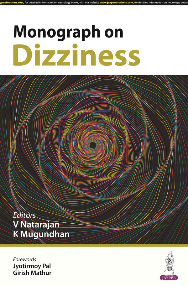 MONOGRAPH ON DIZZINESS 1/E R.P., 2025, V NATRAJAN