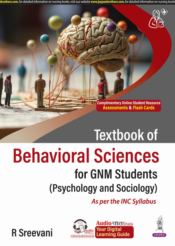 R SREEVANI, TEXTBOOK OF BEHAVIORAL SCIENCES FOR GNM STUDENTS (PSYCHOLOGY AND SOCIOLOGY), 1/E, 9789356965119