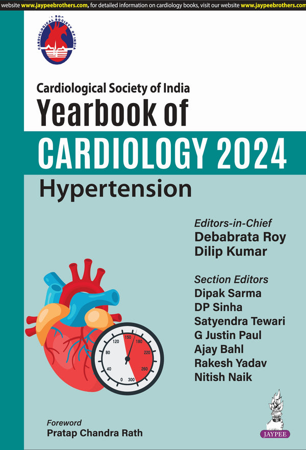 CSI Yearbook of Cardiology 2024: Hypertension 1st/2025 by Debabrata Roy, Dilip Kumar