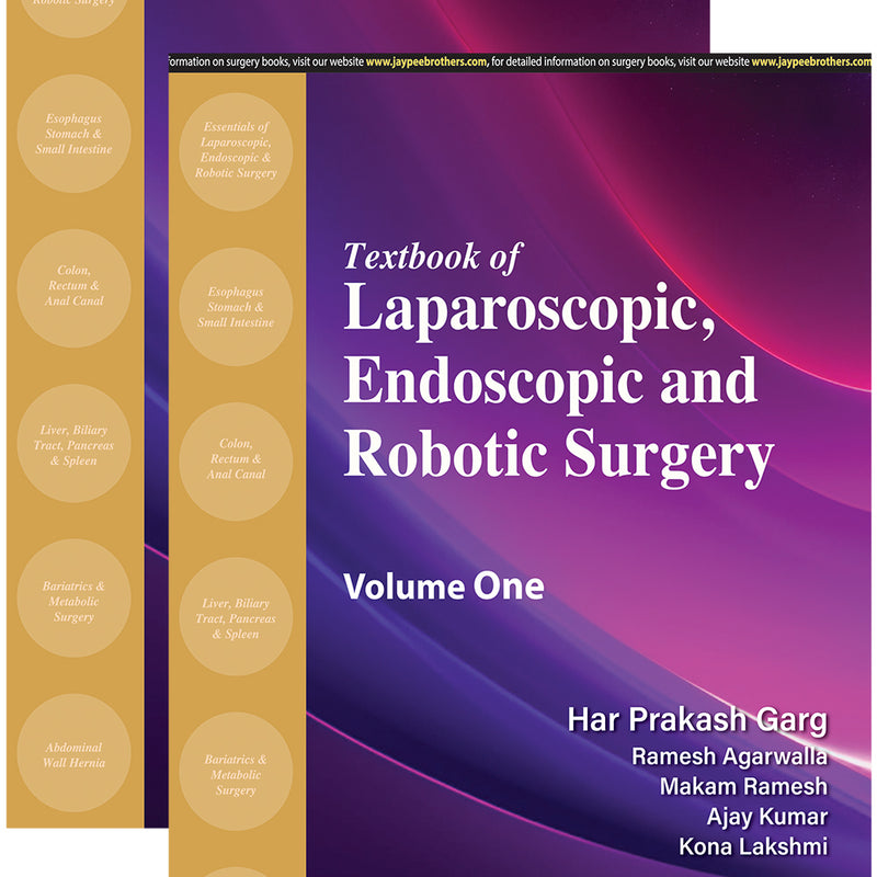 TEXTBOOK OF LAPAROSCOPIC, ENDOSCOPIC AND ROBOTIC SURGERY (2 VOLUMES) 1/E, 2024, HAR PRAKASH GARG