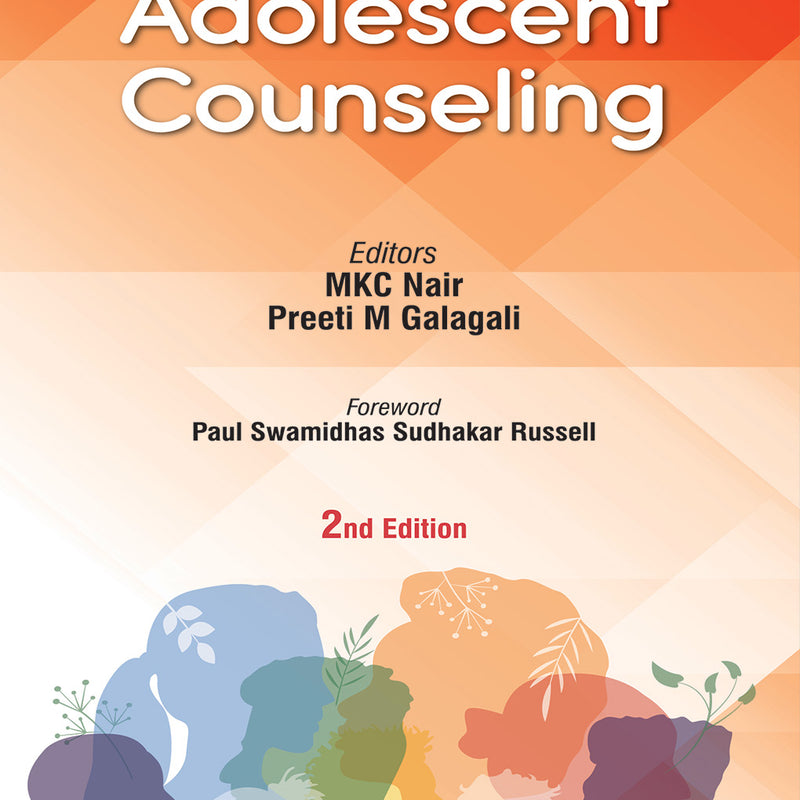 ADOLESCENT COUNSELING 2/E, 2025, MKC NAIR