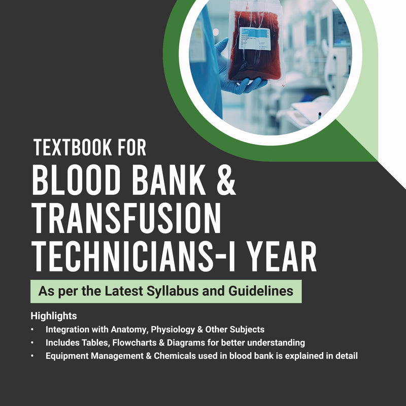 TEXTBOOK FOR BLOOD BANK & TRANSFUSION TECHNICIANS-1ST YEAR 1/E, 2025, KANCHAN BHARDWAJ
