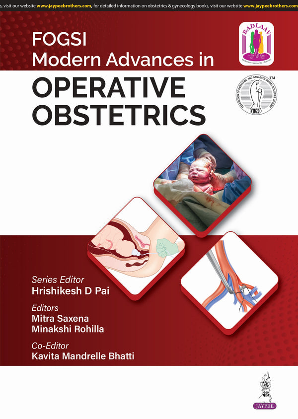 HRISHIKESH D PAI, FOGSI MODERN ADVANCES IN OPERATIVE OBSTETRICS, 1/E, 9789356966475