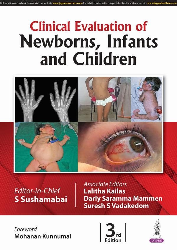 CLINICAL EVALUATION OF NEWBORNS, INFANTS AND CHILDREN 3/E, 2025, S SUSHAMABAI