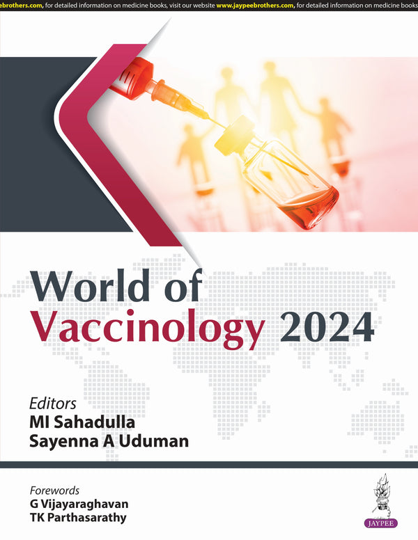 WORLD OF VACCINOLOGY 1/E, 2024, MI SAHADULLA