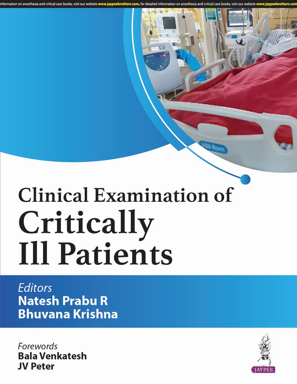 NATESH PRABU R, CLINICAL EXAMINATION OF CRITICALLY ILL PATIENTS, 1/E, 9789356967465