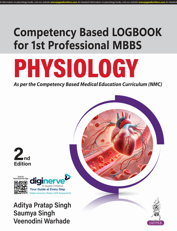 ADITYA PRATAP SINGH, COMPETENCY BASED LOGBOOK FOR 1ST PROFESSIONAL MBBS PHYSIOLOGY, 2/E, 9789356967656