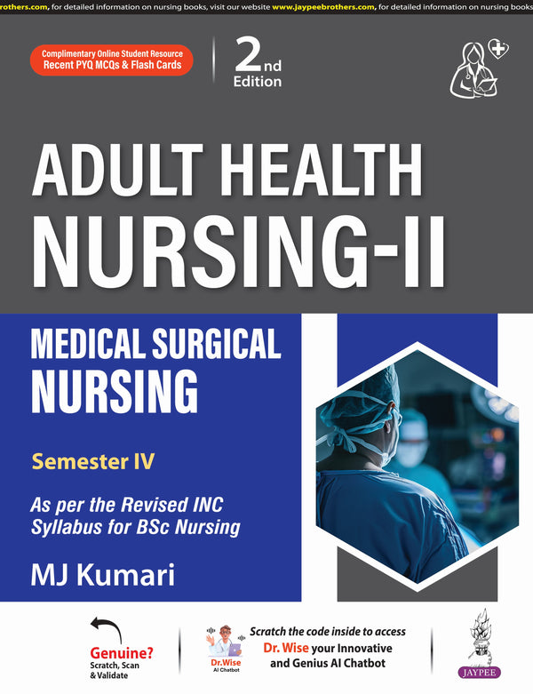 MJ KUMARI, ADULT HEALTH NURSING-II MEDICAL SURGICAL NURSING, 2/E, 9789356968240