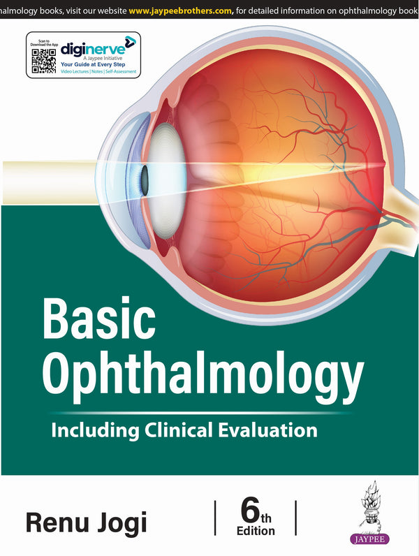BASIC OPHTHALMOLOGY (INCLUDING CLINICAL EVALUATION) 6/E, 2025, RENU JOGI