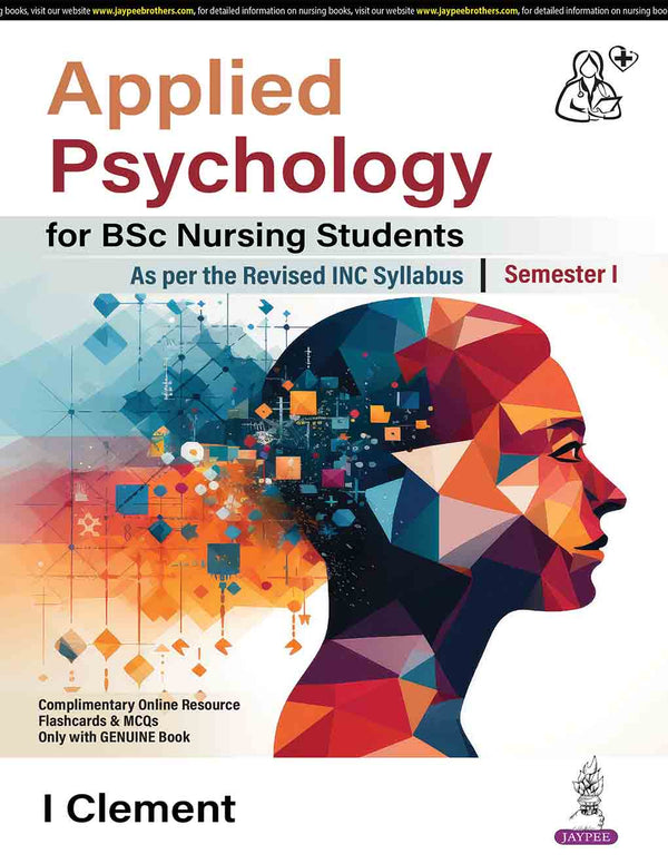 APPLIED PSYCHOLOGY FOR BSC NURSING STUDENTS 1/E, 2025, I CLEMENT