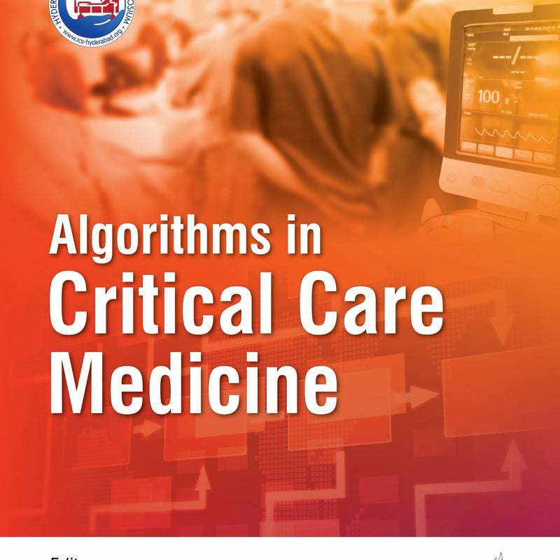 ALGORITHMS IN CRITICAL CARE MEDICINE 1/E, 2025, SRINIVAS SAMAVEDAM