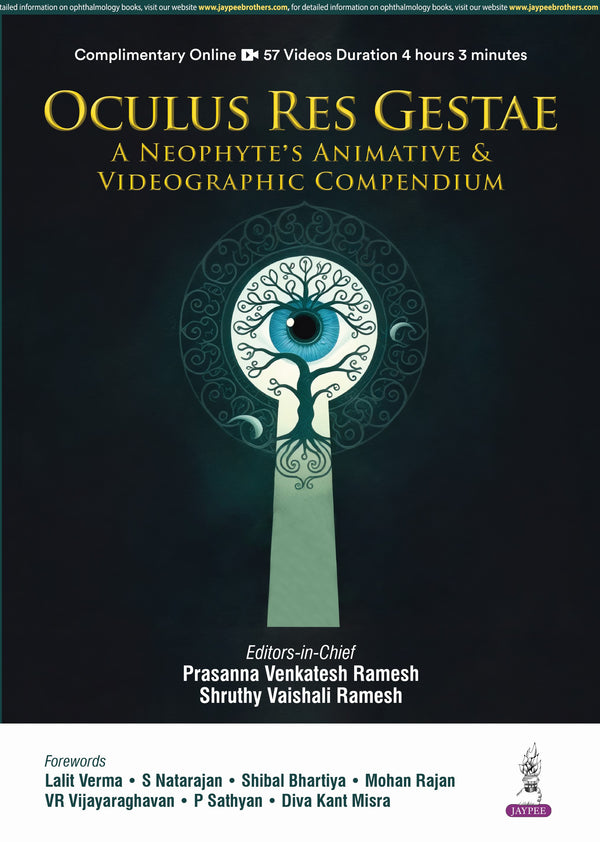 OCULUS RES GESTAE A NEOPHYTE'S ANIMATIVE & VIDEOGRAPHIC COMPENDIUM 1/E, 2025, PRASANNA VENKATESH RAMESH