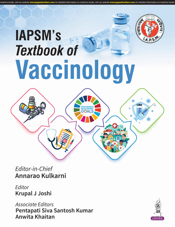 IAPSM's Textbook Of Vaccinology 1st Edition 2025 By Annarao Kulkarni
