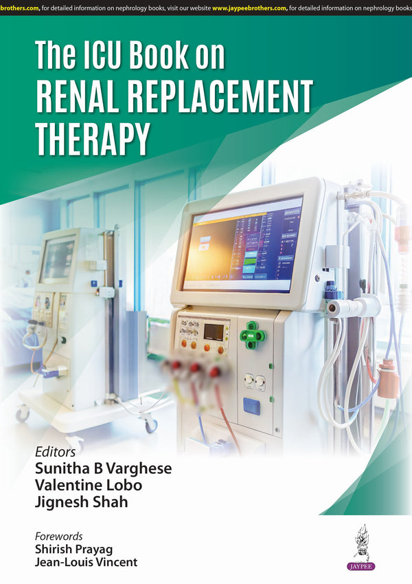 SUNITHA B VARGHESE, THE ICU BOOK ON RENAL REPLACEMENT THERAPY, 1/E, 9789366166834